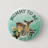 Mama to Be Forest Animals Baby shower Button (Voorkant)