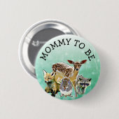 Mama to Be Forest Animals Baby shower Button (Voorkant /achterkant)