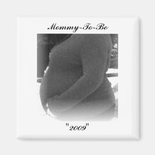 Mama-to-be, Magnet uit 2009