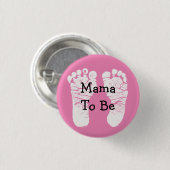 Mama to be Pink Fooprint Baby shower Button (Voorkant /achterkant)