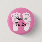 Mama to be Pink Fooprint Baby shower Button (Voorkant)