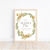 Mama to bee Spring Baby shower Welcome Sign Poster