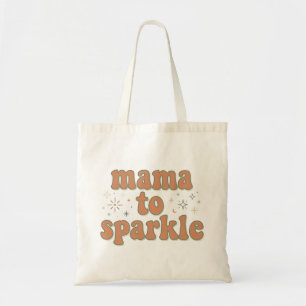Mama tot Sparkle: Retro Groovy Moederschap Typogra Tote Bag