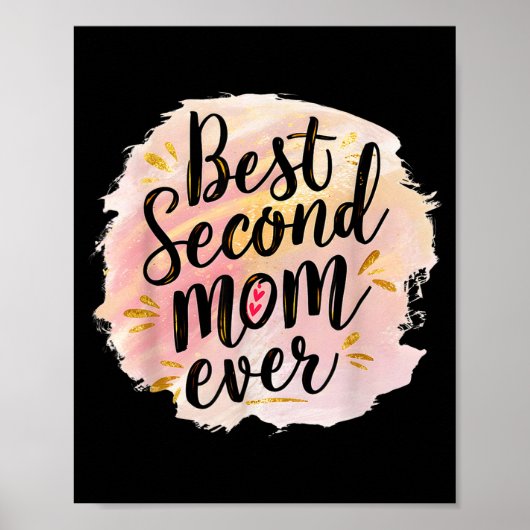 Mama tweede mama ooit moederdag  poster (Voorkant)