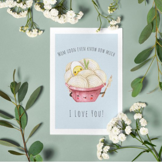 Mama Udon weet het zelfs | Kaart voor mam