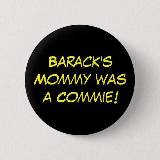 Mama van Barack was een Commie! Ronde Button 5,7 Cm (Voorkant)