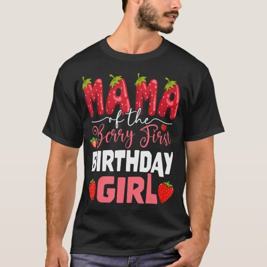 Mama van de Berry Eerste Verjaardag van Meisje Str T-shirt (Voorkant)