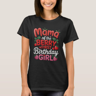 Mama van de bes eerste verjaardag aardbeien meisje t-shirt