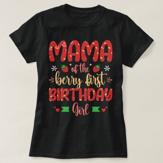 Mama van de bes eerste verjaardag meisje grappige  t-shirt (Design voorkant)