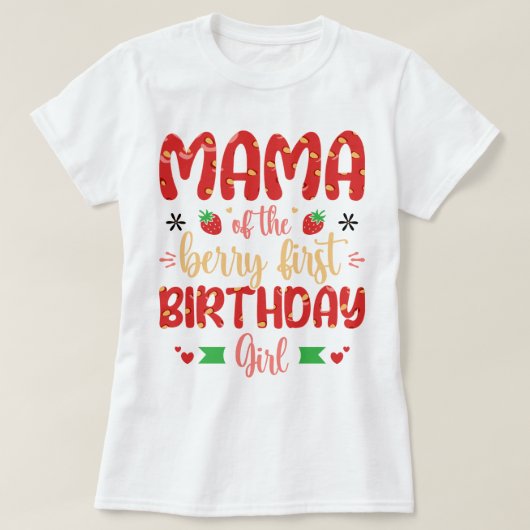 Mama van de bes verjaardag zoete mama aardbeien t-shirt (Design voorkant)