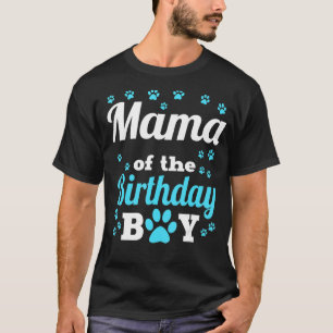 Mama van de Birthday Boy Dog Paw Bday Party Celebr T-shirt