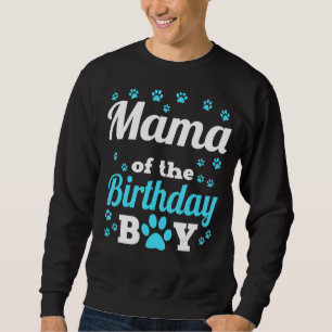 Mama van de Birthday Boy Dog Paw Bday Party Celebr Trui