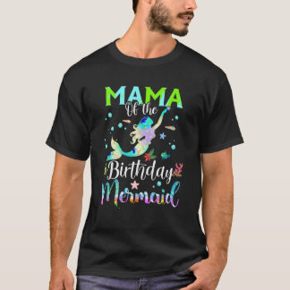 Mama van de Birthday Mermaid Funny Matching Famili T-shirt