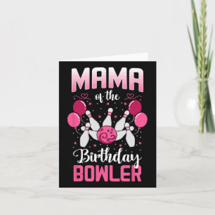Mama van de Bowler Bowling familie Bday Pa Kaart