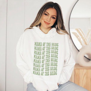 Mama van de Bride Sage Green Matching Bridal Party Hoodie