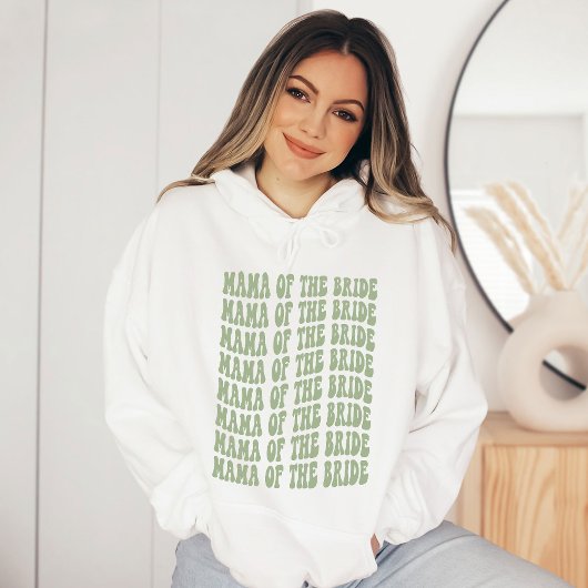 Mama van de Bride Sage Green Matching Bridal Party Hoodie