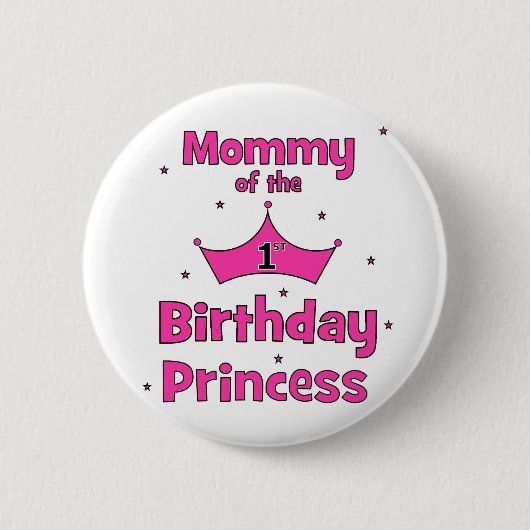Mama van de eerste verjaardag prinses. ronde button 5,7 cm (Voorkant)
