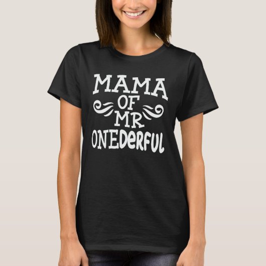 Mama van de heer Onederful 1st Birthday Party Matc T-shirt (Voorkant)
