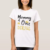 Mama van de heer Onederful 1st One-Derful T-Shirt (Voorkant)