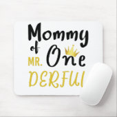Mama van de heer Onederful 1st One-Derful T-Shirt Muismat (Met muis)
