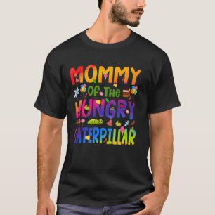 Mama van de hongerige rups Schattige 1e verjaardag T-shirt