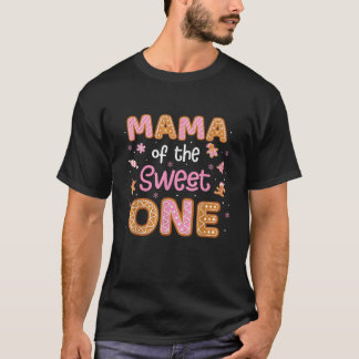 Mama van de Sweet One Gingerbread 1st Birthday Gir T-shirt