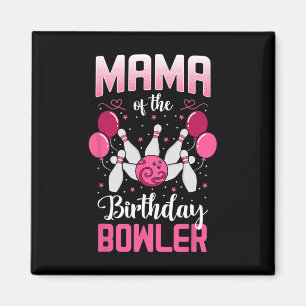 Mama van de verjaardagsbowler Bowling Familie Verj Magneet
