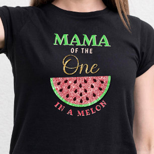 Mama van degene in een meloen   Ouders 1e verjaard T-shirt