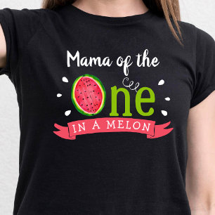 Mama van degene in een meloen   Ouders 1e verjaard T-shirt