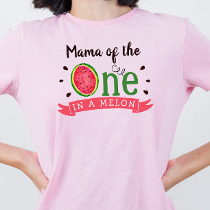 Mama van degene in een meloen   Ouders 1e verjaard T-shirt