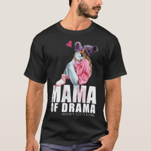 Mama van drama moeder klein meisje mama t-shirt