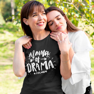Mama van Drama #vriendin grappig T-shirt