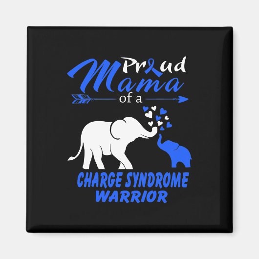 Mama van een Charge Syndrome Warrior Magneet (Voorkant)