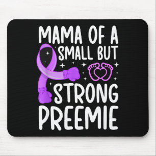 Mama van een micro preemie baby mama Nicu mama van Muismat