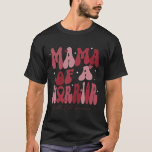 Mama van een Strijder Sikkelcel Mam Sikkelcel Awar T-shirt