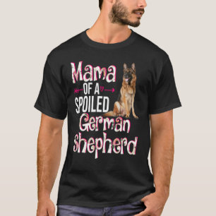 Mama van een verwend Duitse herdershond Moederdag T-shirt