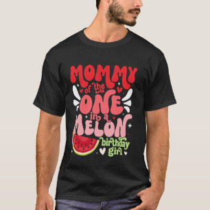 Mama van het Eén In Een Meloen Verjaardagsmeisje W T-shirt