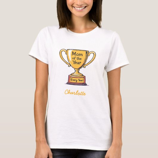 Mama van het jaar elk jaar | Funny Mom Award T-shirt (Voorkant)