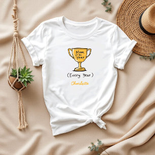 Mama van het jaar elk jaar Grappige Moederdag T-shirt