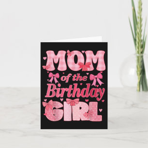 Mama van het verjaardagsmeisje Familie Roze Coquet Kaart