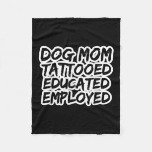 Mama van Honden Getatoeëerd Opgeleide Werknemers T Fleece Deken