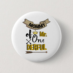 Mama van Mr Onederful Eerste One-Derful T-Shirt Ronde Button 5,7 Cm