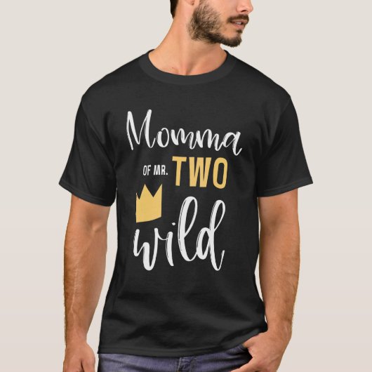 Mama van Mr. Twee Wilde 2e Verjaardagsfeestje Ding T-shirt (Voorkant)