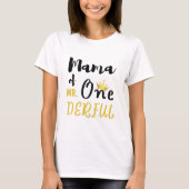 mama van Onederful Funny 1st Birthday T-Shirt (Voorkant)