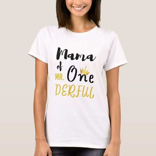 mama van Onederful Funny 1st Birthday T-Shirt (Voorkant)