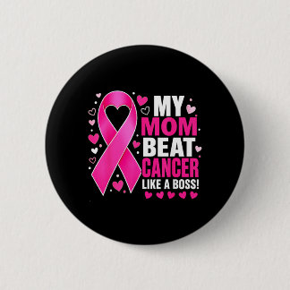 Mama versloeg borstkanker als een baas vechter ronde button 5,7 cm