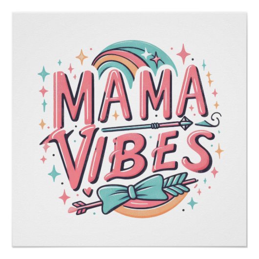 Mama Vibes Perfect Poster (Voorkant)