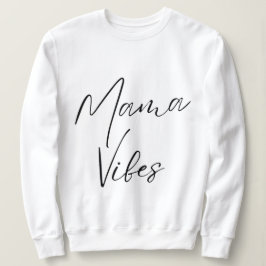 mama vibes vrouwelijke kracht stralende moeder trui