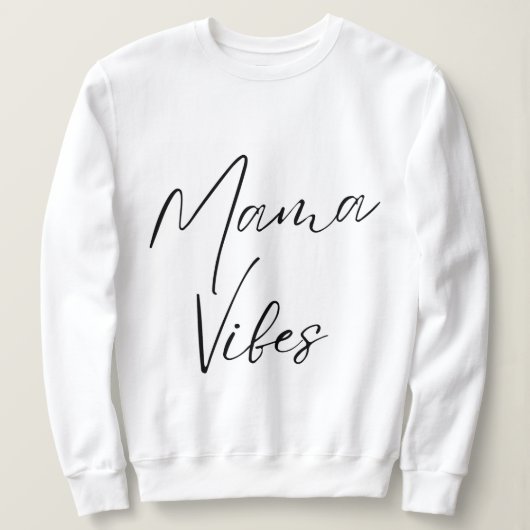 mama vibes vrouwelijke kracht stralende moeder trui (Design voorkant)