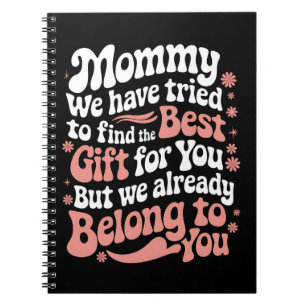 Mama, we hebben geprobeerd het beste cadeau voor j notitieboek